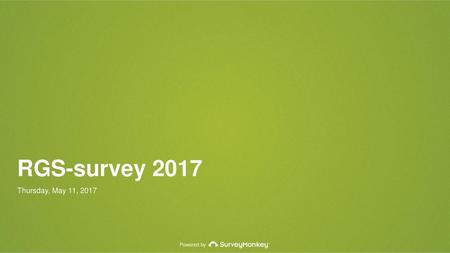 RGS-survey 2017 Thursday, May 11, 2017.