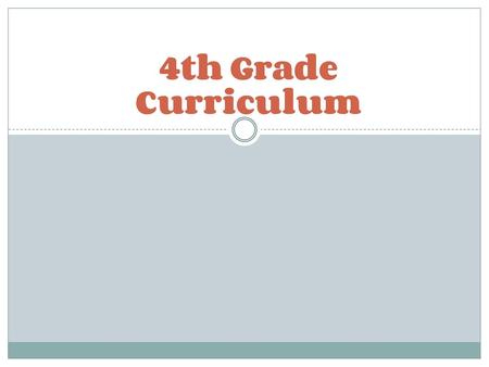 4th Grade Curriculum.