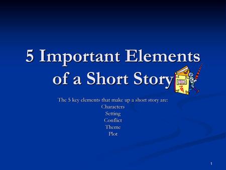 5 Important Elements of a Short Story