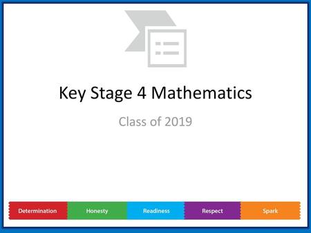 Key Stage 4 Mathematics Class of 2019.