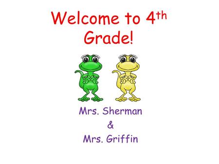 Mrs. Sherman & Mrs. Griffin