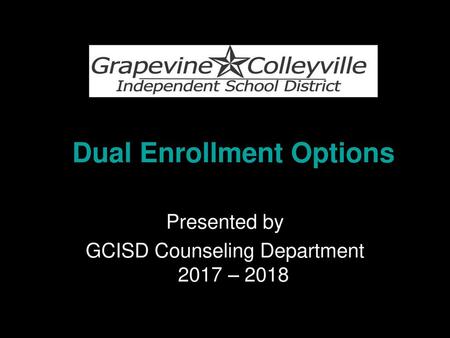 Dual Enrollment Options