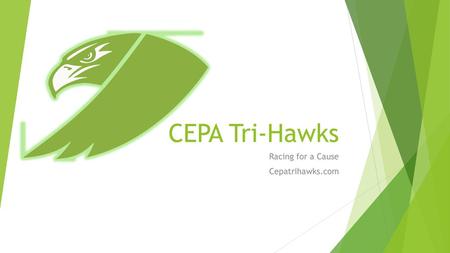 Racing for a Cause Cepatrihawks.com