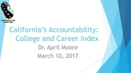 California’s Accountability: College and Career Index