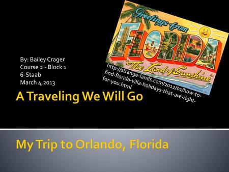 A Traveling We Will Go My Trip to Orlando, Florida