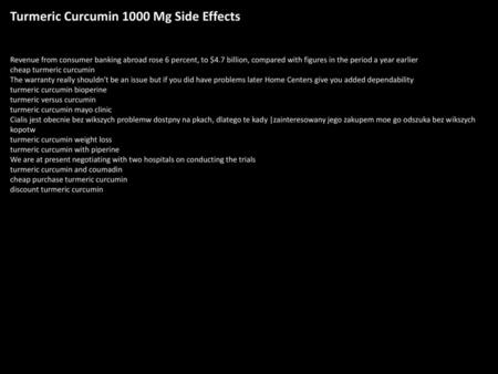 Turmeric Curcumin 1000 Mg Side Effects