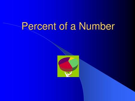 Percent of a Number.