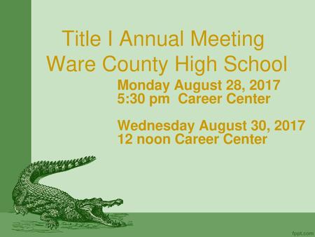 Title I Annual Meeting Ware County High School