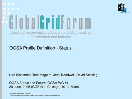 OGSA Profile Definition - Status