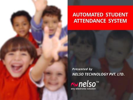 AUTOMATED STUDENT ATTENDANCE SYSTEM