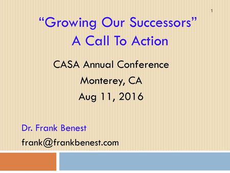 “Growing Our Successors” A Call To Action