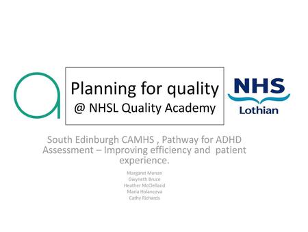 Planning for NHSL Quality Academy