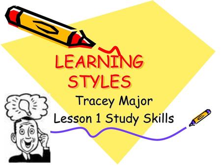 Tracey Major Lesson 1 Study Skills
