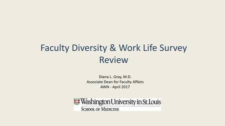 Faculty Diversity & Work Life Survey Review