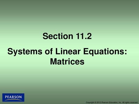 Systems of Linear Equations: Matrices