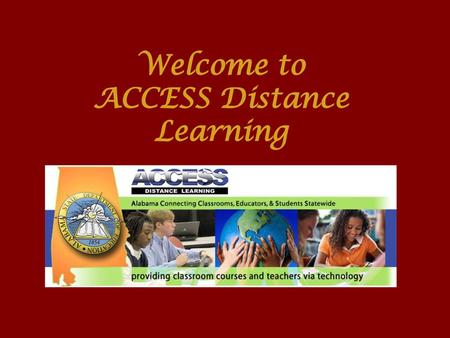 Welcome to ACCESS Distance Learning