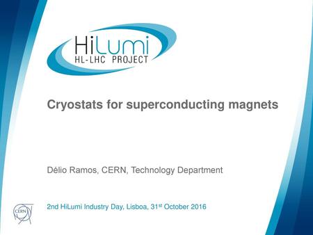 Cryostats for superconducting magnets