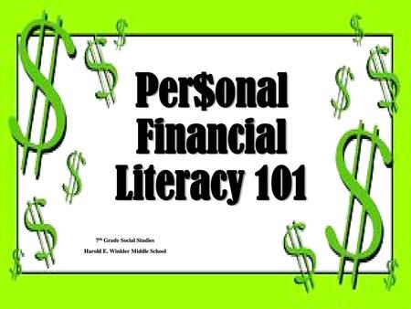 Per$onal Financial Literacy 101