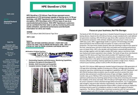 HPE StoreEver LTO5 Focus on your business, Not File Storage:
