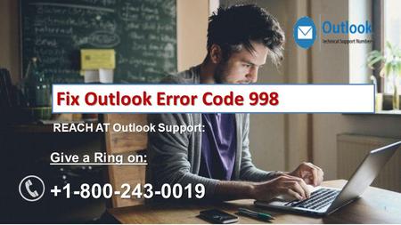 1-800-243-0019 Fix Outlook Error Code 998
