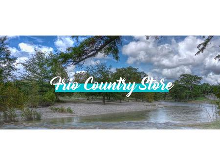 Frio River Cabins - Frio Vacation Homes - Frio Country Resort