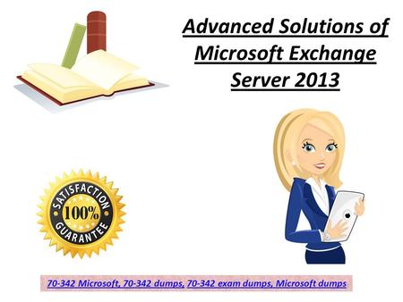 Study Material For Microsoft 70-342- Dumps4download.in