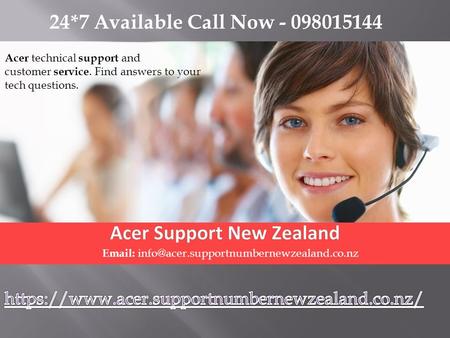  Acer Support New Zealand Number- 098015144 