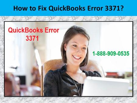 Call 1-888-909-0535 to Fix QuickBooks Error 3371
