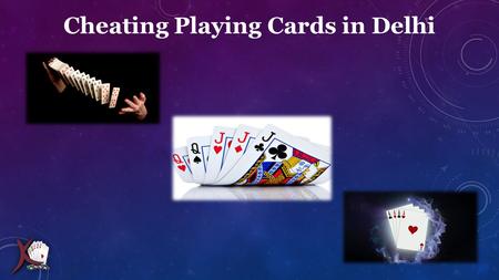 Cheating Playing Cards in Delhi. Spy Cheating Playing Cards Spy Cheating Playing Card Device is designed with the latest technology. Each Playing Card.