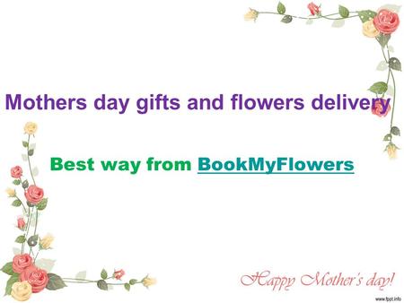 Mothers day gifts and flowers delivery Best way from BookMyFlowersBookMyFlowers.