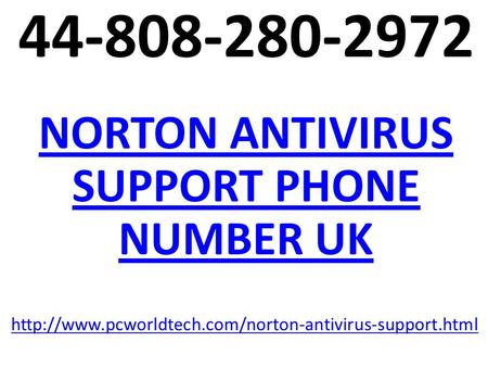 NORTON ANTIVIRUS SUPPORT PHONE NUMBER UK @44-808-280-2972