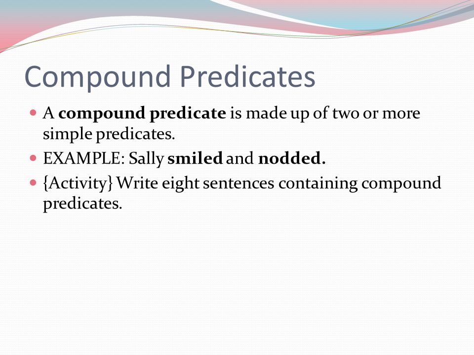 Write A Simple Sentence With A Compound Subject And A Simple Predicate