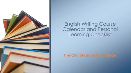 English Writing Course Calendar and Personal Learning Checklist