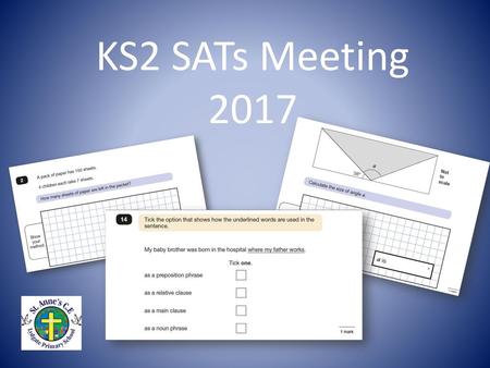 KS2 SATs Meeting 2017.