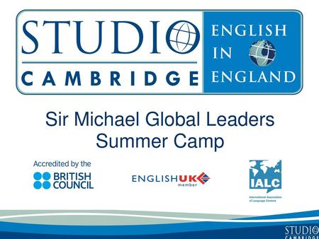 Sir Michael Global Leaders Summer Camp