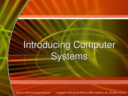 Introducing Computer Systems