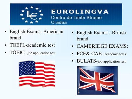 English Exams- American brand