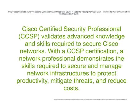 CCSP Cisco Certified Security Professional Certification Exam Preparation Course in a Book for Passing the CCSP Exam - The How To Pass on Your First Try.