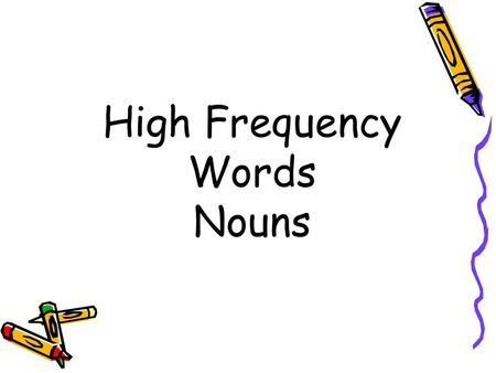 High Frequency Words Nouns