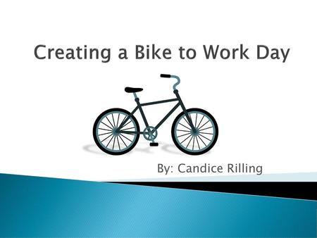 Creating a Bike to Work Day