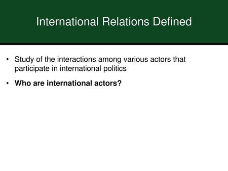 International Relations Defined