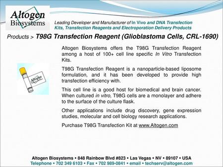 Products > T98G Transfection Reagent (Glioblastoma Cells, CRL-1690)