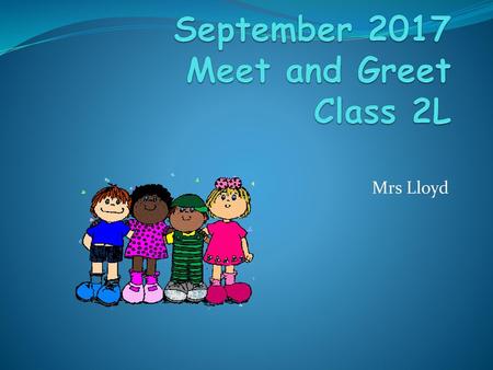 September 2017 Meet and Greet Class 2L