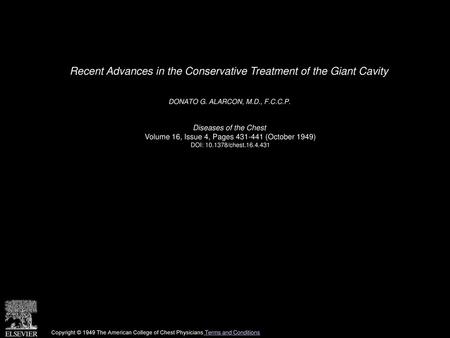 Recent Advances in the Conservative Treatment of the Giant Cavity