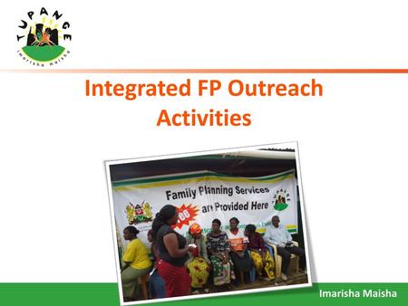 Integrated FP Outreach Activities