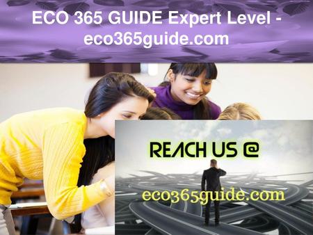 ECO 365 GUIDE Expert Level -eco365guide.com