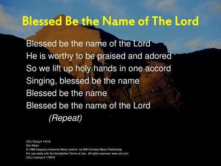Blessed Be the Name of The Lord