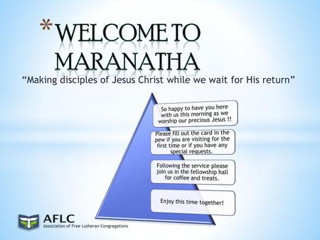 “Making disciples of Jesus Christ while we wait for His return”