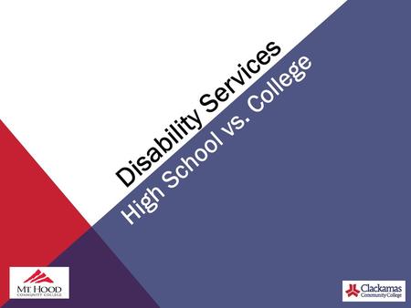 Disability Services High School vs. College.