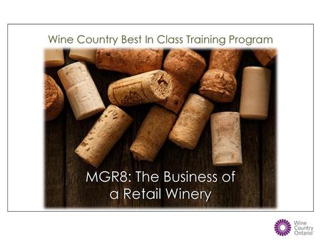 MGR8: The Business of a Retail Winery